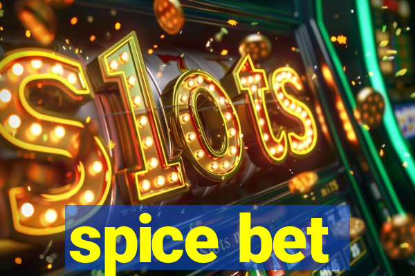 spice bet